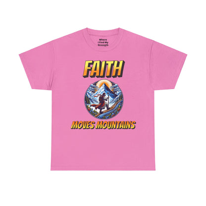 (Faith Moves Mountains) Heavy Cotton Tee