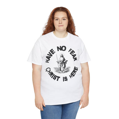 (Have No Fear) Heavy Cotton Tee